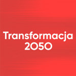 Transformacja 2050. Podcast Veolii o zrównoważonym rozwoju.