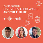 Festivities, food waste and the future