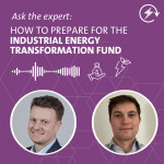 How to prepare for the Industrial Energy Transformation Fund